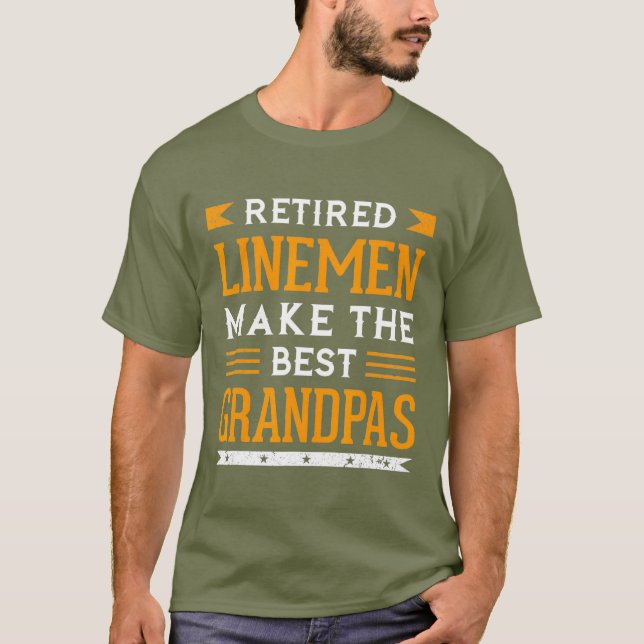 Retired Lineman Grandpa Gift Power Pole Linemen T-Shirt (Front)