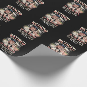 Retired & Loving It A Heartfelt Tribute to Moments Wrapping Paper