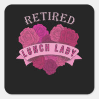 Retired Lunch Lady Gift School Cafeteria