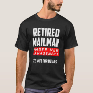 Retired Mailman Post Office Postal Worker Postman T-Shirt