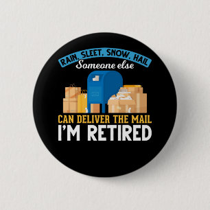 Retired Mailman Postal Worker Retirement 6 Cm Round Badge