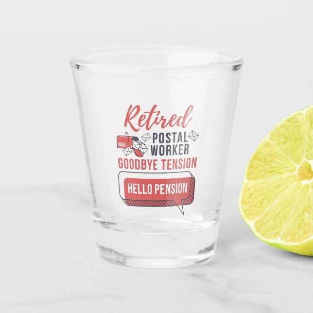 Retired Mailman Postal Worker Retirement Funny Shot Glass (Front)