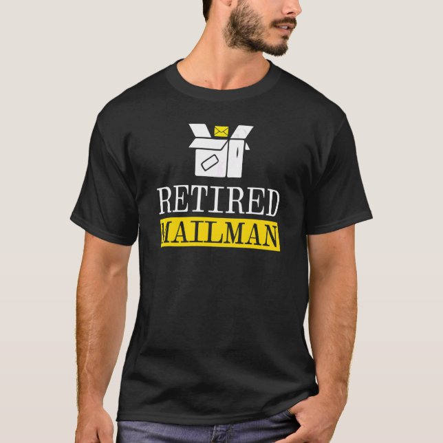 Retired Mailman Postman Postal Worker Courier Mail T-Shirt (Front)
