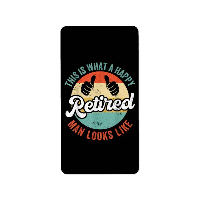 Retired Man Funny Retirement  Label (Front)