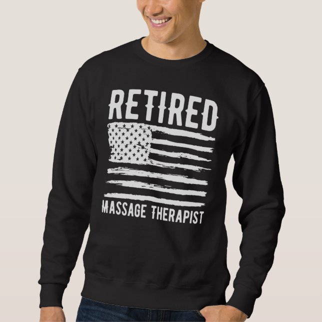 Retired Massage Therapist Profession American Flag Sweatshirt (Front)