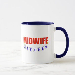 RETIRED MIDWIFE MUG