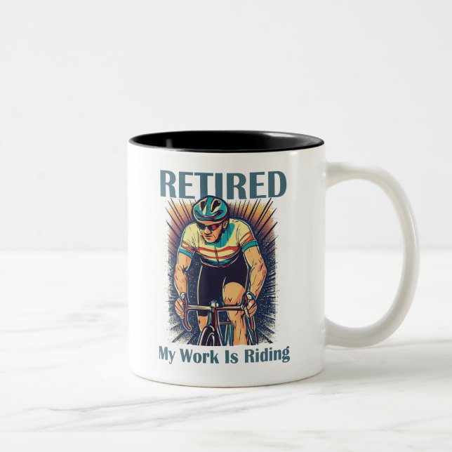 Retired My Work Is Riding Bikes Two-Tone Coffee Mug (Right)