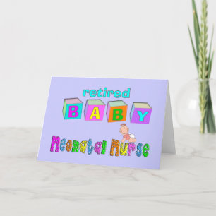 Retired Neonatal Nurse Gifts Card