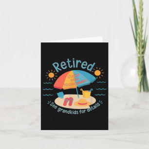 Retired New Management See Grandkids Funny Quote R Card