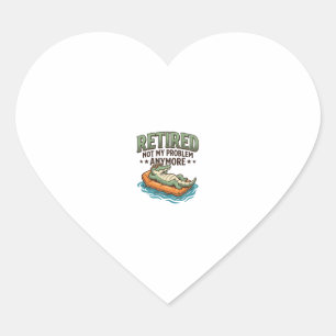 Retired Not My Problem Alligator Vacation Shirt_1 Heart Sticker