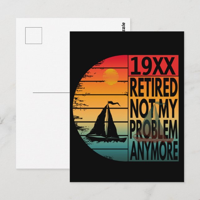 Retired Not My Problem Anymore custom Postcard (Front/Back)
