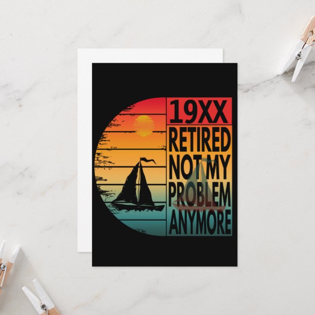 Retired Not My Problem Anymore  Invitation (Front/Back In Situ)