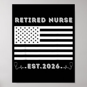 Retired Nurse American Nurses Retirement USA Flag Poster