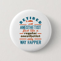 Retired Nurse Anaesthetist CRNA Way Happier
