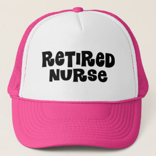 Retired Nurse Gift Trucker Hat