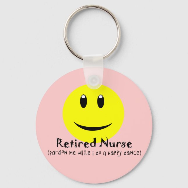 Retired Nurse HAPPY DANCE Key Ring (Front)