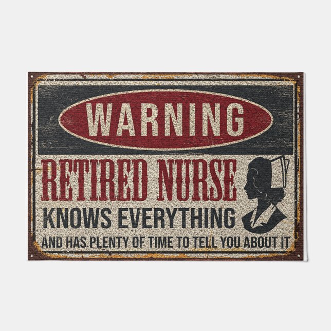 Retired Nurse Know Everything Doormat, Funny Quote Doormat (Front)