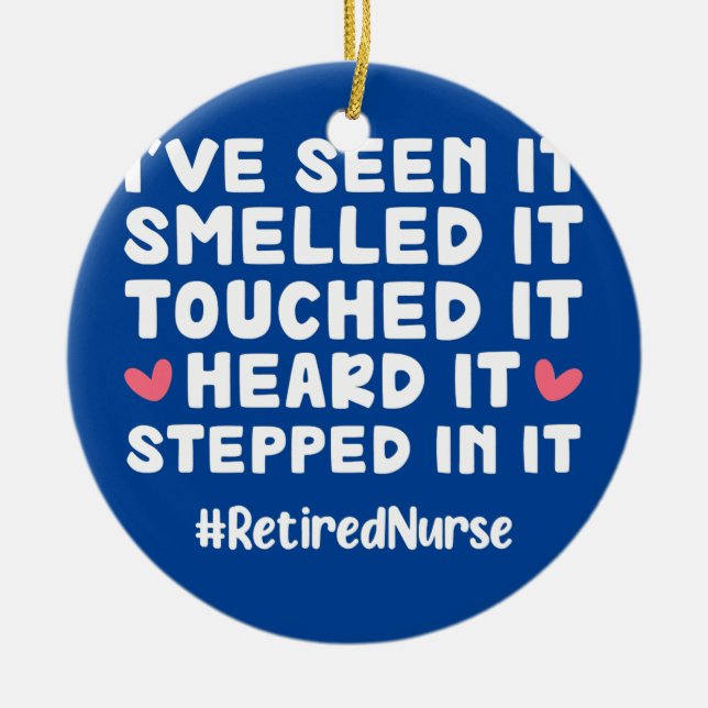 Retired Nurse Nursing Retirement  Ceramic Ornament (Front)