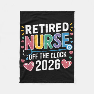 Retired Nurse Off The Clock 2026 Nursing School Gr Fleece Blanket