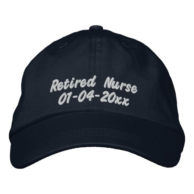 Retired Nurse-Personalise Date Embroidered Hat (Front)