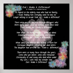 Retired Nurse Poem "Did I Make A Difference?" Poster