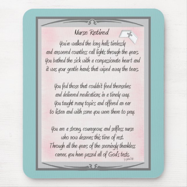Retired Nurse Poem gifts by ~~Gail Gabel, RN Mouse Pad (Front)
