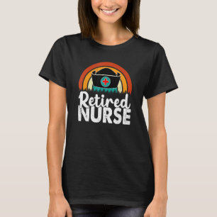 Retired Nurse RN NP CNA LPN Funny Nurse Retirement T-Shirt