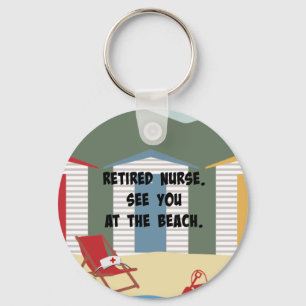 Retired Nurse. See You at the Beach, Key Ring