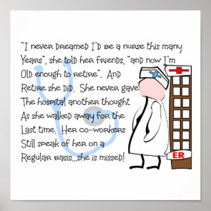 "RETIRED NURSE"  Story  Art gifts Poster