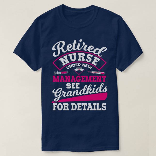 Retired Nurse T-Shirt (Design Front)