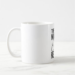 Retired Nurse - The nursing legend has retired b Coffee Mug