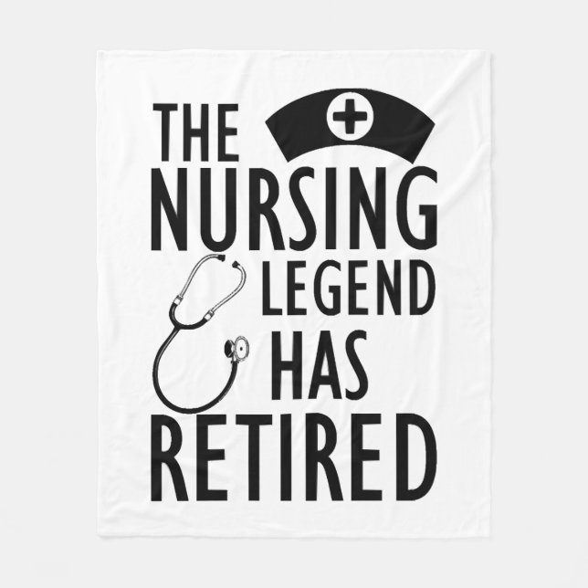 Retired Nurse - The nursing legend has retired b Fleece Blanket (Front)