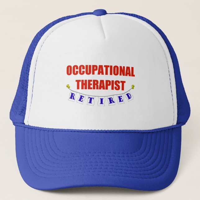 Retired Occupational Therapist Trucker Hat (Front)