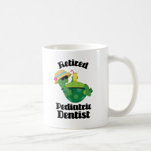 Retired Paediatrics Dentist Gift Coffee Mug