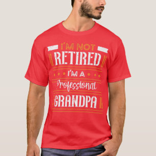 Retired Papa Dad Daddy Hero Grandfather Father's D T-Shirt