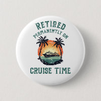Retired Permanently On Cruise Time Retro