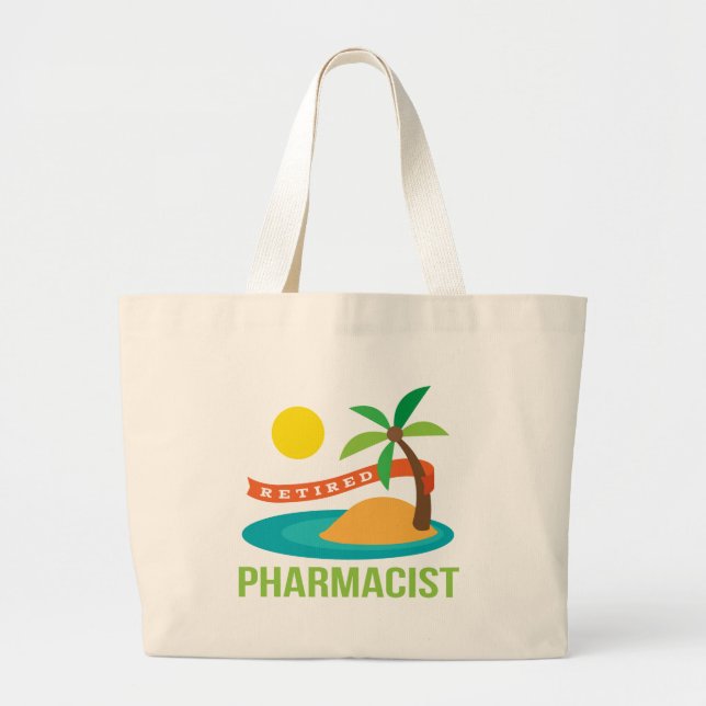 Retired Pharmacist Beach Large Tote Bag (Front)