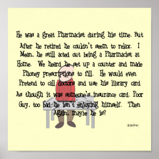 Retired Pharmacist Story Art Poster "Can't Let Go"