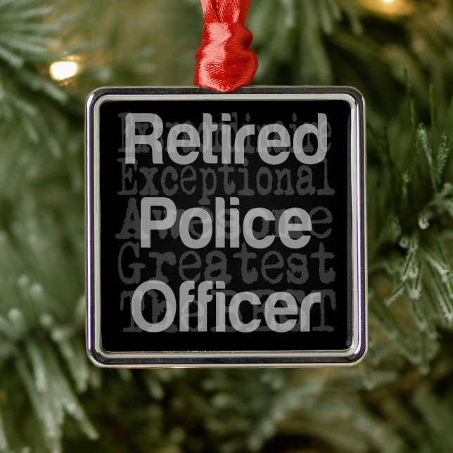 Retired Police Officer Extraordinaire Metal Ornament (Tree)