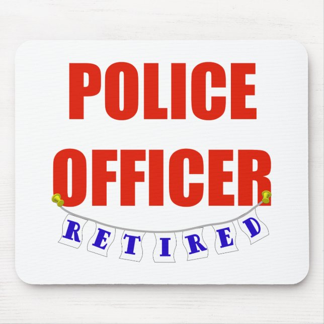 RETIRED POLICE OFFICER MOUSE PAD (Front)