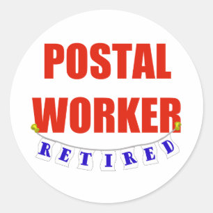RETIRED POSTAL WORKER CLASSIC ROUND STICKER