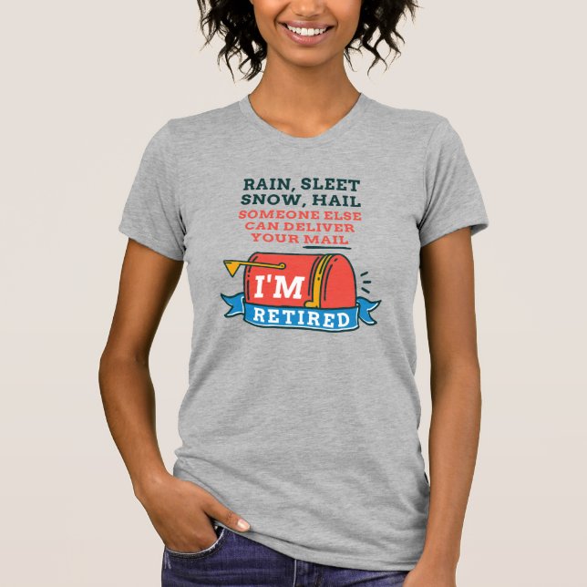 Retired Postal Worker Custom Mailman Retirement T-Shirt (Front)