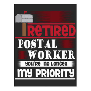 Retired Postal Worker Funny Deliverer Retirement Postcard
