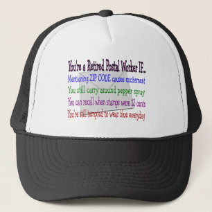 Retired Postal Worker--Funny T-Shirts and Gifts Trucker Hat