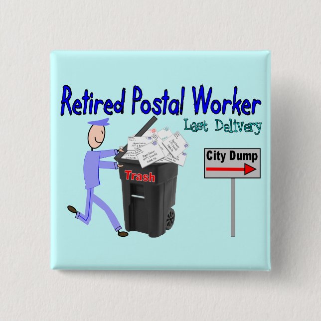 Retired Postal Worker Last Delivery 15 Cm Square Badge (Front)