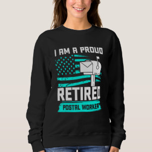 Retired Postal Worker Love Mailman Retirement Sweatshirt