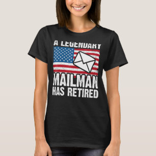 Retired Postal Worker Mailman & Mail Carrier Retir T-Shirt