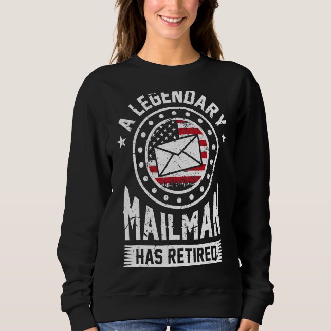 Retired Postal Worker Mailman Postman Post Office Sweatshirt (Front)