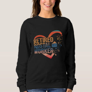 Retired Postal Worker Mailman Retirement 12 Sweatshirt