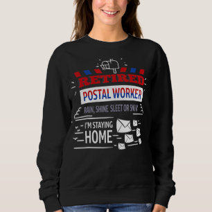 Retired Postal Worker Mailman Retirement Sweatshirt